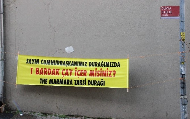 Cumhurbaşkanı Erdoğan, Taksicilerin Açtığı Pankarta Kayıtsız Kalmadı
