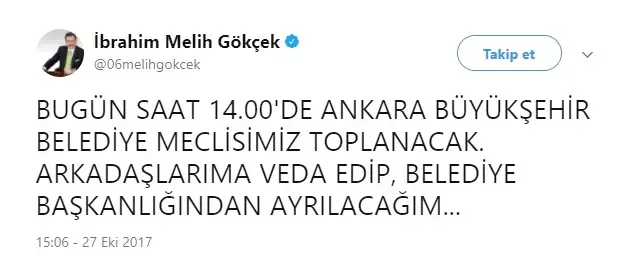 Ankara'da Gökçek Dönemi Bugün Kapanıyor! İstifa Öncesi Son Tweetini Attı