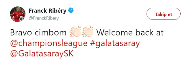Frank Ribery, Galatasaray'ı Tebrik Etti: Bravo Cimbom