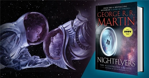 George R. R. Martin'in Uzayda Geçen Bilim Kurgu Romanı Nightflyers Çok Yakında Netflix'e Geliyor...