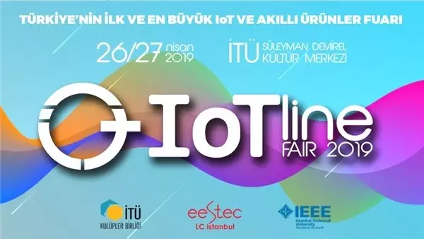Nesnelerin Fuarı: Iot Line Fair 26-27 Nisan'da İTÜ'de