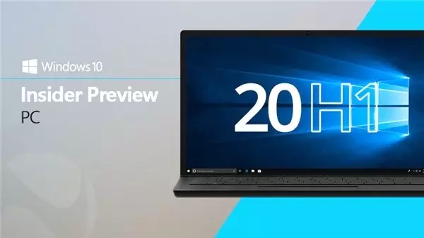 Microsoft, Windows 10 20H1 Güncellemesini Yayımladı: İşte Tüm Yenilik ve Değişiklikler