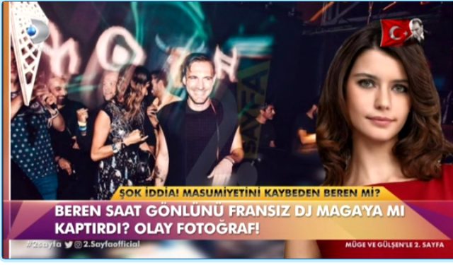 Beren Saat'in gönlünü Fransız DJ Maga'ya kaptırdığı iddia edildi