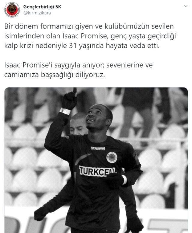 Isaac Promise hayatını kaybetti