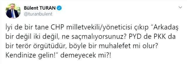 Bülent Turan'dan CHP'li Erdal Aksünger'in PYD açıklamasına tepki: Bir CHP'li yönetici çıkıp, 