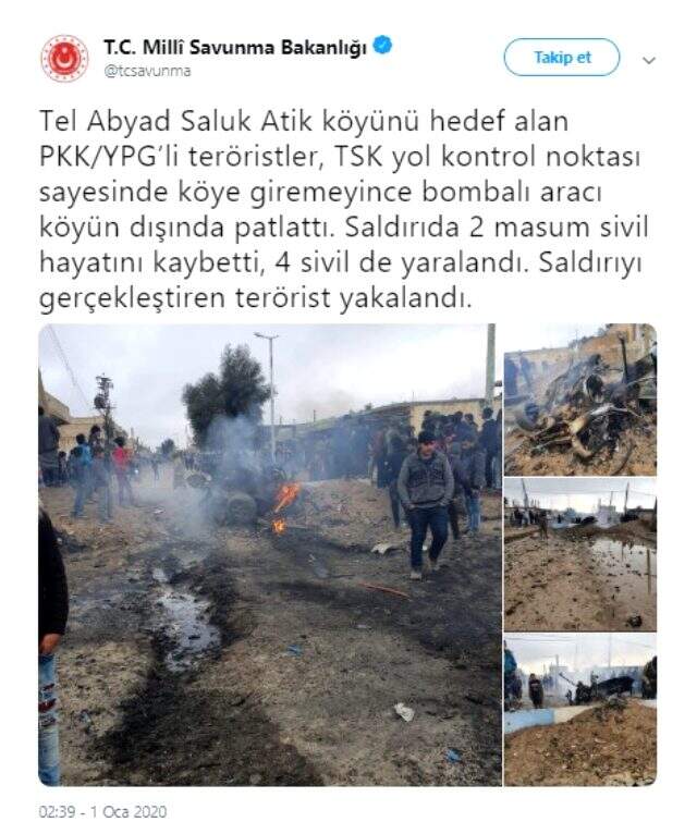 Son Dakika: Milli Savunma Bakanlığı, Tel Abyad'da teröristlerin bombalı araç saldırısı sorunu 2 sivil hayatını kaybederken 4 sivil yaralandı MSB: Tel Abyad'da teröristlerin bombalı araç saldırısı sonucu 2 sivil hayatını kaybetti, 4 sivil yaralandı