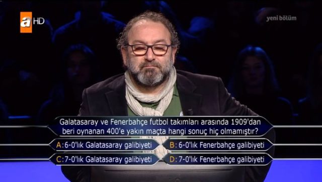 Kim Milyoner Olmak İster yarışmasına damga vuran Galatasaray-Fenerbahçe rekabeti sorusu