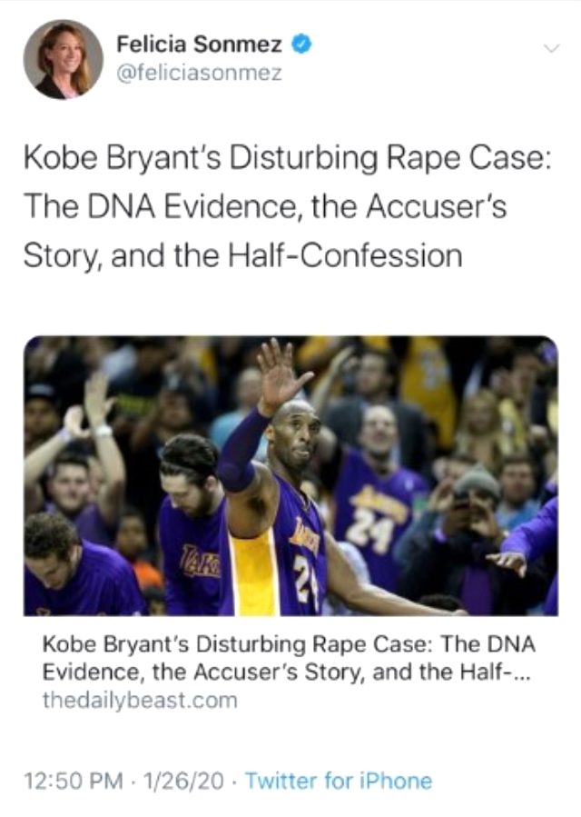 Kobe Bryant'ın ölümünün ardından, Felicia Sonmez'in tecavüz davasını hatırlatan paylaşımları büyük tepki çekti