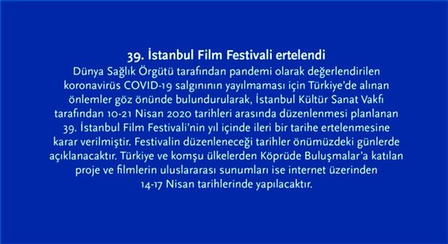 39. Uluslararası İstanbul <a class='keyword-sd' href='/film-festivali/' title='Film Festivali'>Film Festivali</a> ertelendi