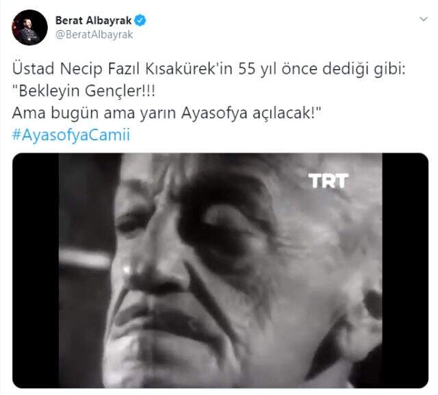Hazine ve Maliye Bakanı Albayrak'tan Necip Fazıl'ın cümleleriyle Ayasofya mesajı Hazine ve Maliye Bakanı Albayrak'tan Necip Fazıl'ın cümleleriyle Ayasofya mesajı