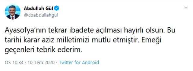 Son Dakika: 11. Cumhurbaşkanı Abdullah Gül'den Ayasofya kararına ilk yorum: Emeği geçenleri tebrik ederim
