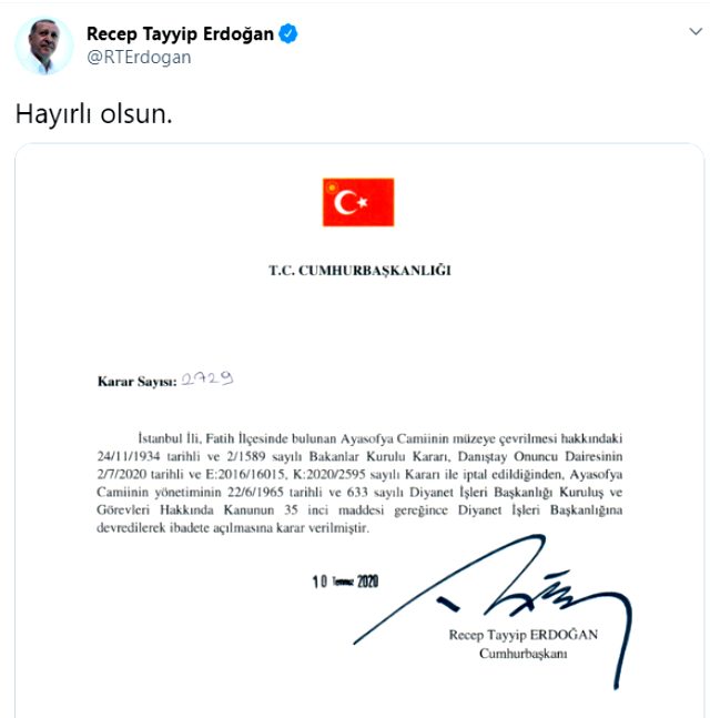 Son Dakika: Cumhurbaşkanı Erdoğan 'Hayırlı olsun' diyerek Ayasofya'da ibadetin önünü açan kararnameyi imzaladı