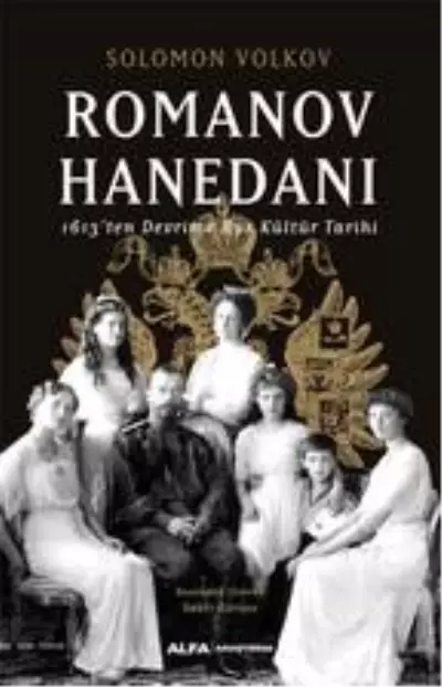 Romanov Hanedanı'nın öyküsü