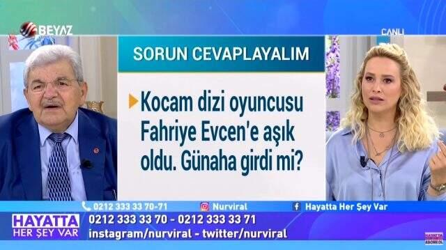 Canlı yayında şaşkına çeviren soru: Kocam Fahriye Evcen'e aşık, günaha girer mi?