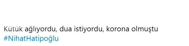 Koronaya yakalanan Nihat Hatipoğlu için yapılan kötü yorumlar, oğlunu isyan ettirdi Koronaya yakalanan Nihat Hatipoğlu için yapılan kötü yorumlar, oğlunu isyan ettirdi