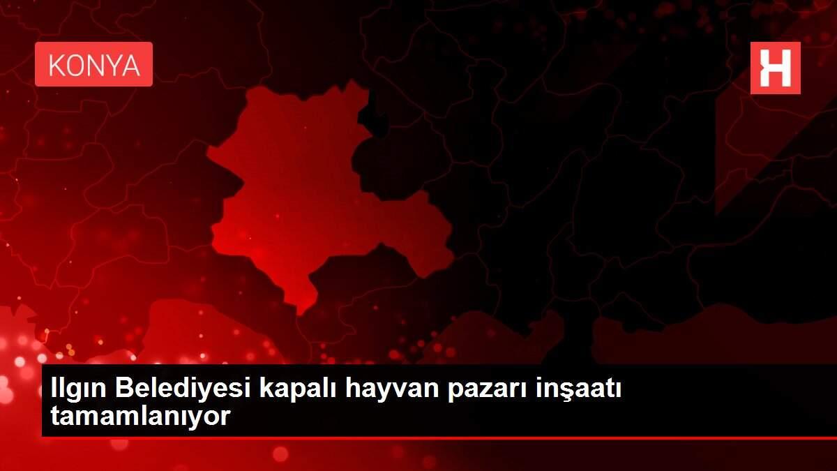 Ilgın Belediyesi kapalı hayvan pazarı inşaatı tamamlanıyor