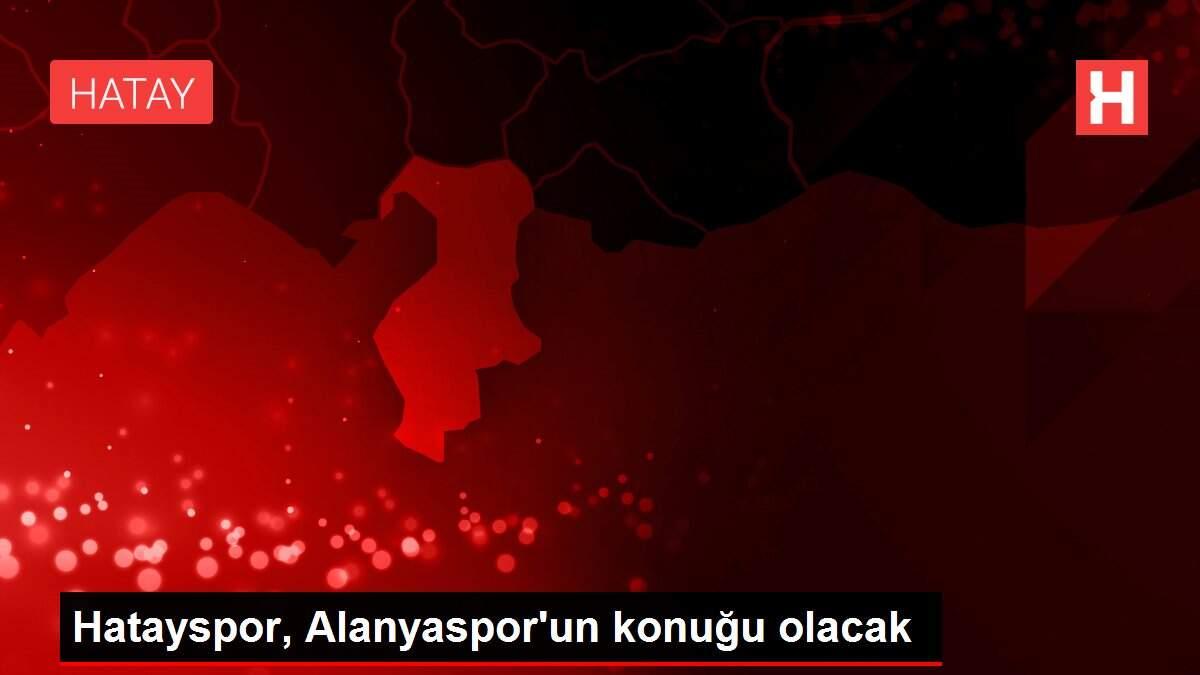 Hatayspor, Alanyaspor'un konuğu olacak