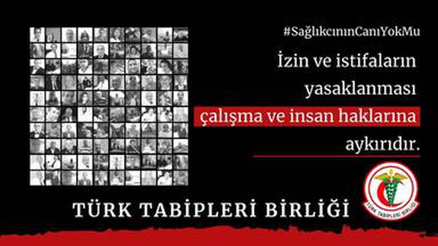 Sağlık meslek örgütlerinden istifa ve izin yasağına tepki: 'Salgını yönetemeyerek sağlık çalışanlarının tükenmesine sebep oluyorsunuz'