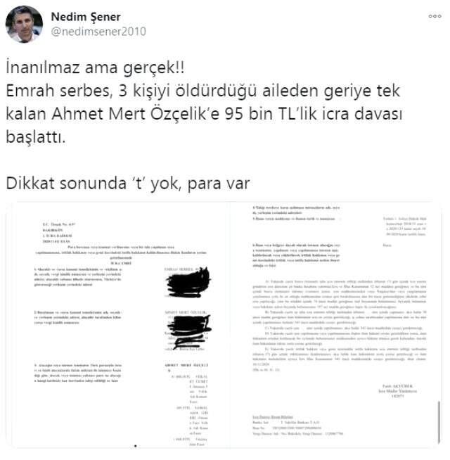 Aynı aileden 3 kişinin ölümüne neden olan Emrah Serbes, kalan tek aile üyesine icra davası açtı