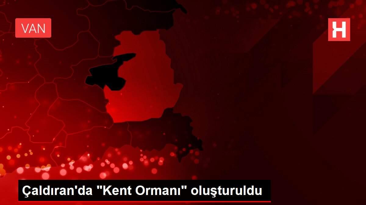 Çaldıran'da 'Kent Ormanı' oluşturuldu