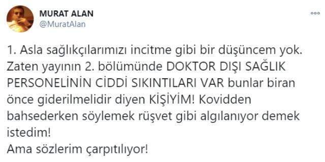 Yeni Akit Haber Müdürü Murat Alan'dan sağlık çalışanlarına yönelik tepki çeken sözler: 'Rüşvetimi ver susayım' mantığı gibi