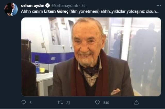 Türk sinemasına iz bırakan usta yönetmen Ertem Göreç yaşamını yitirdi