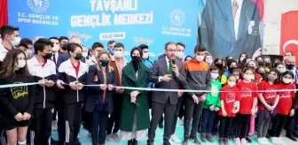 Gençlik ve Spor Bakanı Kasapoğlu, Tavşanlı'daki Gençlik Merkezi'nin açılışını yaptı