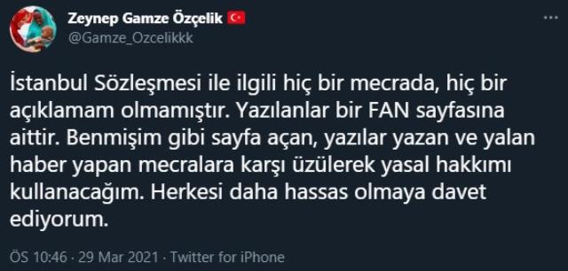 Gamze Özçelik'in İstanbul Sözleşmesi hakkında paylaşım yaptığı iddiası