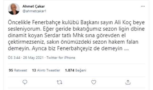 Ahmet Çakar, Ali Koç'u sert sözlerle uyardı: Serdar Tatlı'yı görevden aldırmazsanız ortalığa çıkmayın