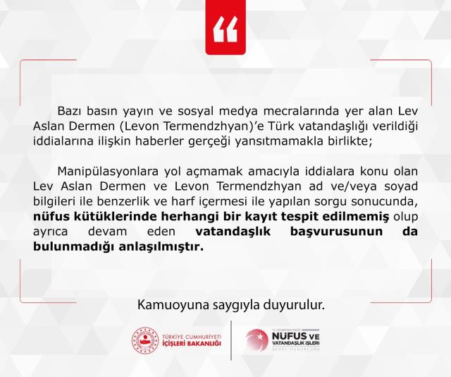 İçişleri Bakanlığı, Lev Aslan Dermen'e vatandaşlık verildiği iddiasını yalanladı