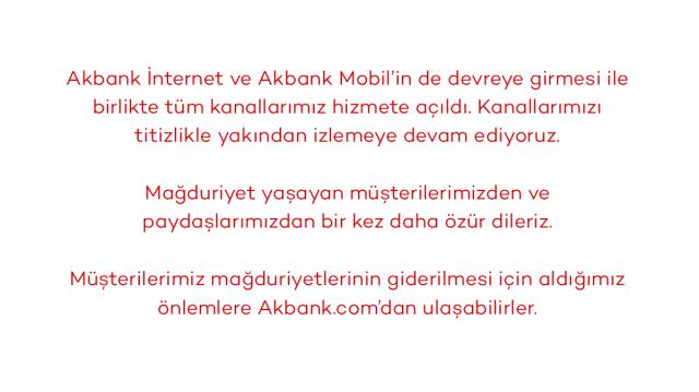 Akbank 2 gün boyunca mağdur olan müşterilerine 2 gün boyunca kesintisiz hizmet verecek