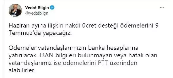 Haziran ayı nakdi ücret desteği ödemeleri 9 Temmuz'da yatırılacak