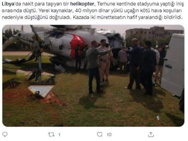 Libya'da düşen helikopterin 40 milyon dinar yüklü olduğu iddiası