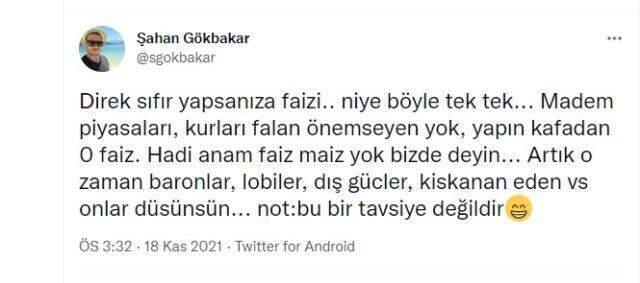 Şahan Gökbakar'dan faiz tavsiyesi: Direk sıfır yapsanıza