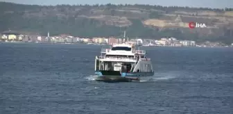 Gökçeada ve Bozcaada'ya feribot seferleri yapılamıyor