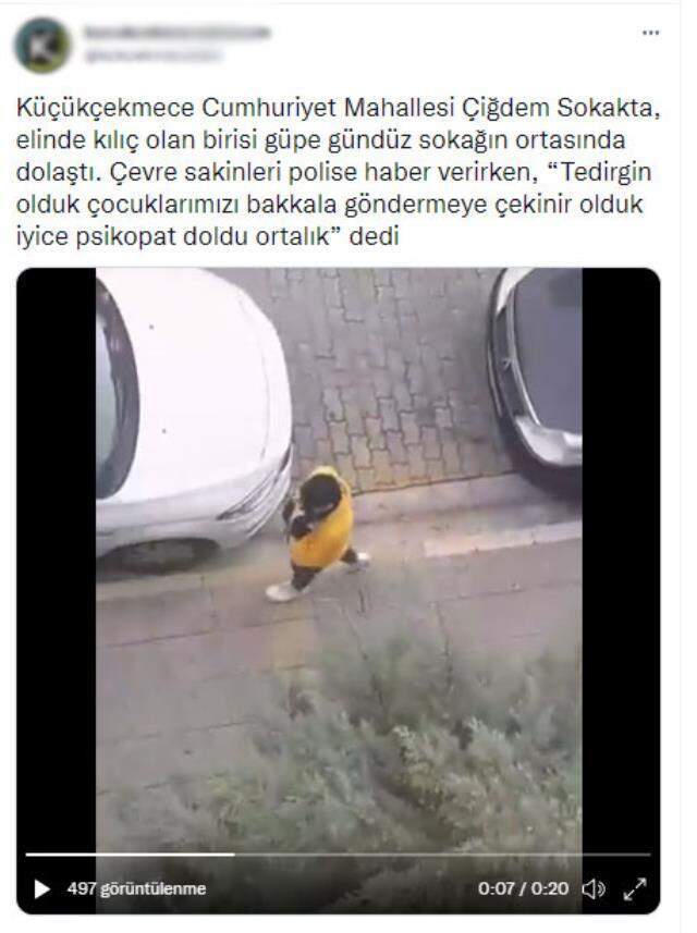 Küçükçekmece'de bir kişinin elinde kılıçla sokakta dolaştığı iddiası