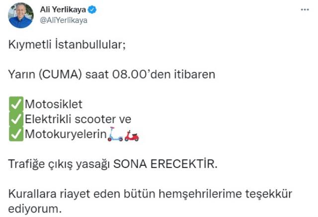 Son Dakika: İstanbul'da motosiklet, scooter ve motokuryelerin trafiğe çıkış yasağı yarın saat 08.00'de sona erecek