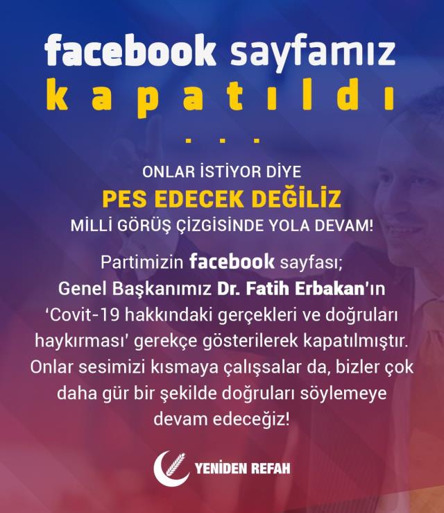 Fatih Erbakan'ın korona hakkındaki açıklamaları, partisinin Facebook sayfasını kapattırdı Fatih Erbakan'ın korona hakkındaki açıklamaları, partisinin Facebook sayfasını kapattırdı