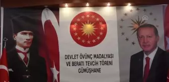 GÜMÜŞHANE - Devlet Övünç Madalyası ve Beratı Tevcih Töreni