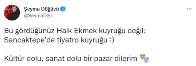 Sancaktepe Belediye Başkanı, tiyatro kuyruğuna dikkat çekmek istedi! Halk Ekmek paylaşımı tepki topladı Sancaktepe Belediye Başkanı, tiyatro kuyruğuna dikkat çekmek istedi! Halk Ekmek paylaşımı tepki topladı