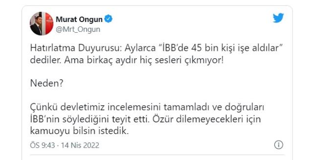 İBB Sözcüsü Murat Ongun: Devletimiz incelemesini tamamladı ve doğruları İBB'nin söylediğini teyit etti, özür dilemeyecekleri için biz açıklıyoruz