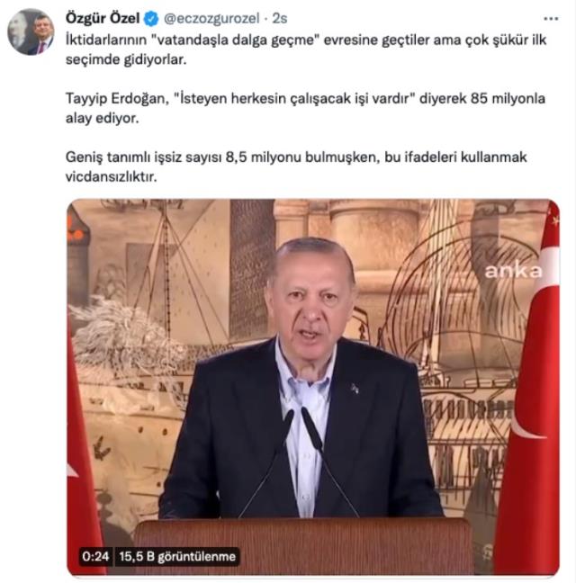 CHP'li Özgür Özel tepki gösterdi: Erdoğan, 'İsteyen herkesin çalışacak işi vardır' diyerek 85 milyonla alay ediyor