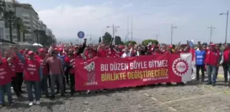 İzmir'de '1 Mayıs' Coşkusu. Tunç Soyer: 'Ey Muktedirler, Korkun Bizden. Açlığımızdan, Dürüstlüğümüzden, Aşkımızdan Korkun'