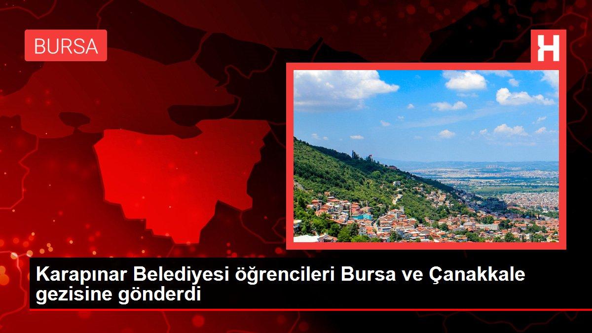 Karapınar Belediyesi öğrencileri Bursa ve Çanakkale gezisine gönderdi
