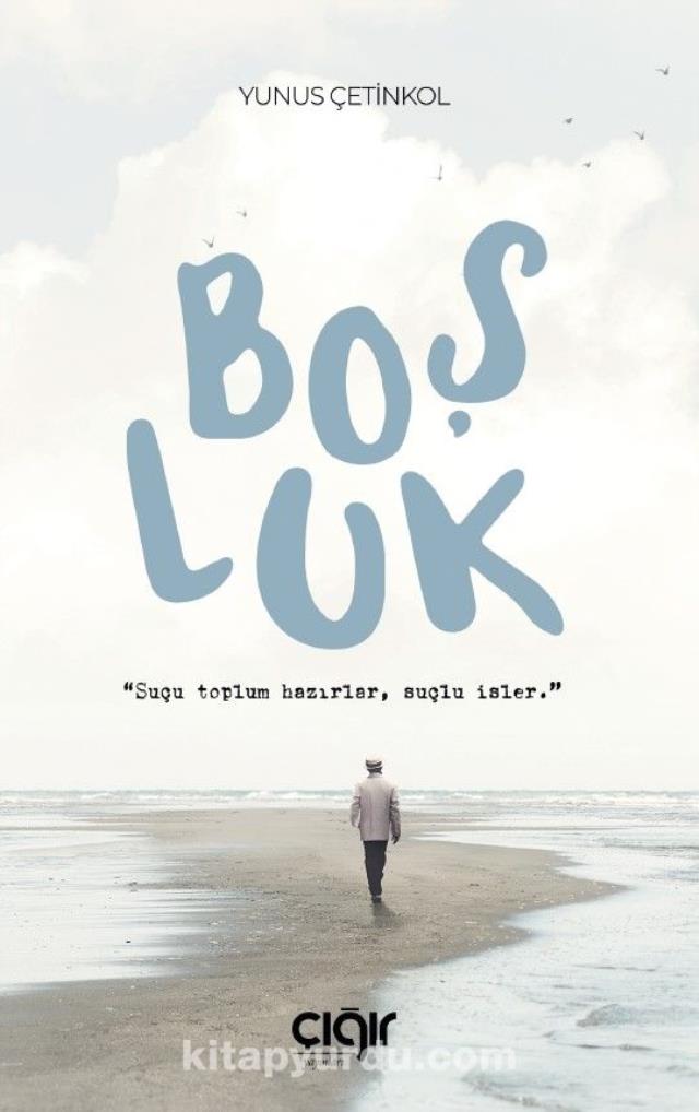 Boşluk: 'Suçu toplum hazırlar suçlu işler...' Boşluk: 'Suçu toplum hazırlar suçlu işler...'