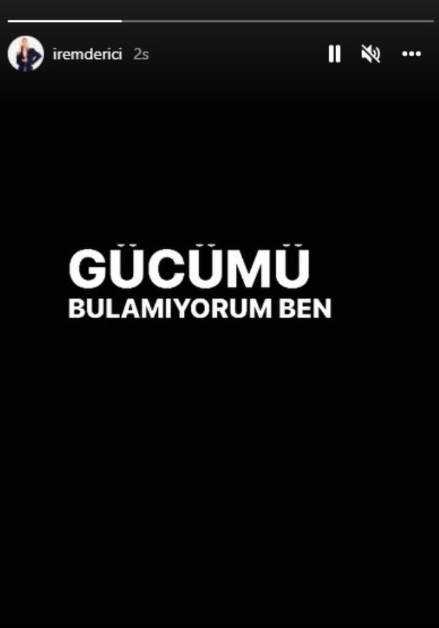 Aldatıldığı için Cem Belevi'den ayrılan İrem Derici'den manidar şarkı paylaşımı: Gücümü bulamıyorum