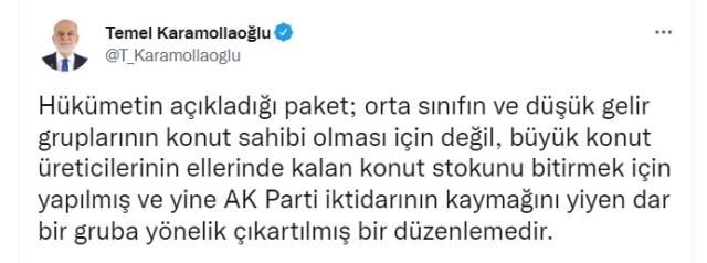 Karamollaoğlu'ndan konut paketi tepkisi: Bu iktidarı, kirasını dahi ödeyemeyen milyonlarca insanımızla birlikte değiştireceğiz Karamollaoğlu'ndan konut paketi tepkisi: Bu iktidarı, kirasını dahi ödeyemeyen milyonlarca insanımızla birlikte değiştireceğiz