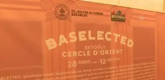 'BASELECTED' sergisi, yarın Beyoğlu Kültür Yolu Festivali'nde sanatseverle buluşacak