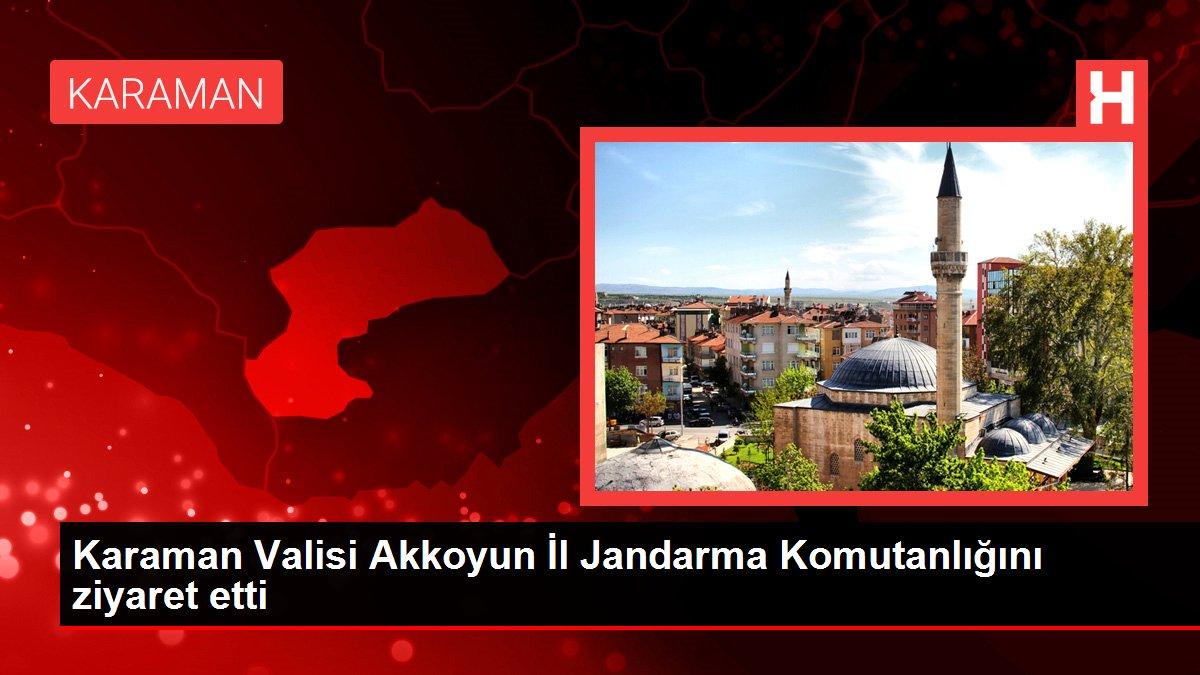 Karaman Valisi Akkoyun İl Jandarma Komutanlığını ziyaret etti