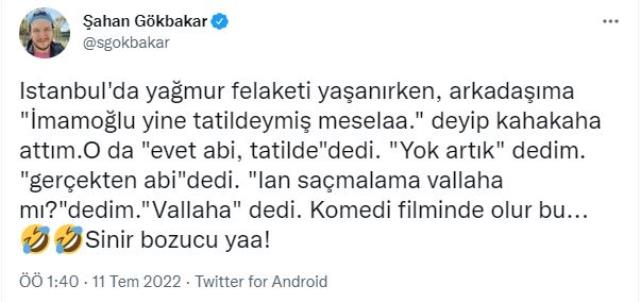 Şahan Gökbakar'dan İmamoğlu'na tatil tepkisi: Komedi filminde olur bu Şahan Gökbakar'dan İmamoğlu'na tatil tepkisi: Komedi filminde olur bu